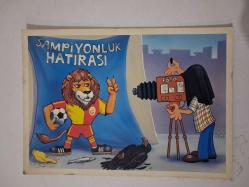 Efes Color / GALATASARAY '' Şampiyonluk Hatırası'' Mizahi KARTPOSTAL - 12/16.5 cm.
