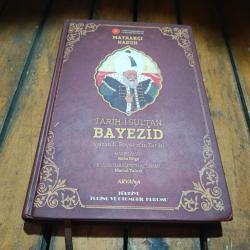 TARİH-İ SULTAN BAYEZİD / Sultan 2. Beyazid'in Tarihi (Tıpkıbasım - Transkripsiyon + CD)