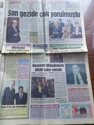 Türkiye Gazetesi - Turkish Newspaper - 18 Nisan 1993 - milletçe başımız sağ olsun Turgut Özal'ı kaybettik Fotoğrafı - Turgut Özal son yolculuğundan dönerken üzgündü bitkindi yorgundu Fotoğrafı - Turgut Özal İstanbul'da toprağa verilecek - Turgut Özal için bütün camilerde hatim okunuyor - son nefesini verirken Semra Özal yanındaydı - Turgut Özal Nakşibendi Hz.nin türbesinde Fotoğrafı - ardından yazmak yazan Tarık Buğra - Başbakan Süleyman Demirel şok oldu Fotoğraf - çocukları Zeynep ve eşi İle Efe Özal hemen hastaneye koştular Fotoğraf - İçişleri Bakanı İsmet Sezgin eylemlere katılmayan PKK'lılar affedilecek - TRT'de Turgut Özal belgeseli - İş dünyası Turgut Özal'a ağlıyor Fotoğrafı - Nejat Eczacıbaşı - Vehbi Koç - Halis Komili - sırpların cani komutanı askerlerine bütün müslümanları öldürün emri verdi Fotoğrafı - menkıbeler yazan Abdüllatif Uyan - yeni cumhurbaşkanı 40 gün içinde seçilecek - Zeytinburnuspor'a süper ikramiye - Kocaelispor başkanı Sefa Sirmen gazetemize konuştu - Kalli