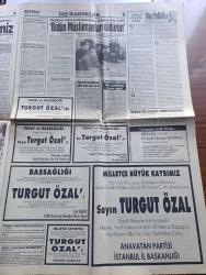 Türkiye Gazetesi - Turkish Newspaper - 18 Nisan 1993 - milletçe başımız sağ olsun Turgut Özal'ı kaybettik Fotoğrafı - Turgut Özal son yolculuğundan dönerken üzgündü bitkindi yorgundu Fotoğrafı - Turgut Özal İstanbul'da toprağa verilecek - Turgut Özal için bütün camilerde hatim okunuyor - son nefesini verirken Semra Özal yanındaydı - Turgut Özal Nakşibendi Hz.nin türbesinde Fotoğrafı - ardından yazmak yazan Tarık Buğra - Başbakan Süleyman Demirel şok oldu Fotoğraf - çocukları Zeynep ve eşi İle Efe Özal hemen hastaneye koştular Fotoğraf - İçişleri Bakanı İsmet Sezgin eylemlere katılmayan PKK'lılar affedilecek - TRT'de Turgut Özal belgeseli - İş dünyası Turgut Özal'a ağlıyor Fotoğrafı - Nejat Eczacıbaşı - Vehbi Koç - Halis Komili - sırpların cani komutanı askerlerine bütün müslümanları öldürün emri verdi Fotoğrafı - menkıbeler yazan Abdüllatif Uyan - yeni cumhurbaşkanı 40 gün içinde seçilecek - Zeytinburnuspor'a süper ikramiye - Kocaelispor başkanı Sefa Sirmen gazetemize konuştu - Kalli