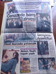 Sabah Gazetesi - Turkish Newspaper - 22 Nisan 199 - Turgut Özal'a dualarla saygıyla - Cumhurbaşkanı Turgut Özal Ankara'dan İstanbul'a Dün askerlerin omuzlarında ve tekbir sesleri arasında uğurlandı - Semra Özal'ın dayanağı artık oğulları Ahmet ve Efe ve kızı Zeynep Fotoğrafı - kulisler toz duman yazan Hasan Cemal - İsmet Sezgin havaya girdi başbakanlığa Allah derim - Cumhurbaşkanı Turgut Özal'ı İstanbul'a getiren uçakta sadece SABAH vardı fotoğraflar - Semra hanım hakkınızı helal edin dedi Çankaya'ya elveda Fotoğrafı - Kahraman Srebrenica Fotoğrafı - veda mektubu yazan Cengiz Çandar - Turgut Özal taziye ilanları - Mesut Yılmaz Anayol'a sıcak bakmadı - SHP'nin görüşü koalisyon Demirel'siz yürümez - Jetpa Yönetim kurulu Başkanı Fadıl Akgündüz Turgut Özal taziye ilanı - 900'lü hatlar ilanı - Alo Ben Hülya Avşar sizi tanımak istiyorum 900 hattı Fotoğrafı - ABD eski Dışişleri Bakanı James Baker Turgut Özal en iyi dostumuzdu - Turgut Özal'ın cenazesinde Elçibey ile Petrosyan yan yana Foto