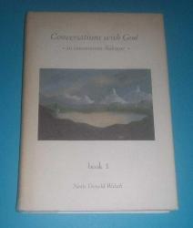 CONVERSATION WITH GOD / BOOK 1 - AN UNCOMMON DIALOGUE