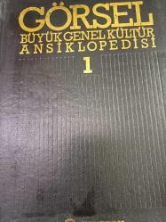 GÖRSEL BÜYÜK GENEL KÜLTÜR ANSİKLOPEDİSİ- 1. CİLT - -