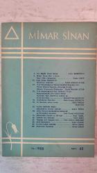 MİMAR SİNAN DERGİSİ - 1986 — SAYI: 62  MİMAR SİNAN - NAKİ CEVAD AKKERMAN - CAVİT YENİCİOĞLU - REŞAD UMUR - CEVAD MEMDUH ALTAR - ABDURRAHMAN ERGİNSOY - SELİM AMADO - SAMİ DAY - KEMAL TÜREN - RAŞİT TEMEL - NEZİH RONA - HALİL İBRAHİM GÖKTÜRK - REŞAT ATABEK  P.S. BÜYÜK ÜSTAD MESAJI - MİMAR SİNAN MUH. L.'SININ YİRMİ YILLIK ÇALIŞMALARI - HOCAMIZIN ARDINDAN - TÜRK MASONLUĞUNUN TOPLUMUMUZDAKİ BUGÜNKÜ YERİ, ÖNEMİ, BAŞLICA SORUNLARI, GELECEĞE YÖNELİK ÖDEVLERİ KONUSUNDA DÜŞÜNCELER - TÜRK MASONLUĞUNUN KISA TARİHÇESİ, DÜNYA MASONLUĞUNDAKİ YERİ, TEMEL İLKELERİ AÇISINDAN BAZI ÖNEMLİ B. LOCALAR İLE KARŞILAŞTIRILMASI - HİNDİSTAN'DA MASONLUK - 73 NUMARALI «NUR» LOCASI - KUR'ÂNI KERİM'DE KİTAB-1 MUKADDES'TE «KUTSAL SAYILAR» - İSLÂM DÜNYASINDA SUÇLANAN MASONLUK VE ÖTESİNDEKİ GERÇEKLER - MASONLUKTA DİSİPLİN VE HÜRRİYET - GELECEK İÇİN TASARILAR - TOLERANS MI? HOŞGÖRÜ MÜ? - AYAK SEMBOLİZMİ - LOCALARIMIZDAN HABERLER - ARAMIZDAN AYRILANLAR  -  TAM TAKIM EKSİKSİZ 100 SAYFA