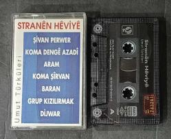 STRANEN HEVİYE * ŞİVAN PERWER * KOMA DENGE AZADİ * BARAN * DİJWAR * GRUP KIZILIRMAK VE DİĞER * KÜRTÇE KASET