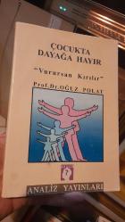 OCUKTA DAYAĞA HAYIR - VURURSAN KIRILIR