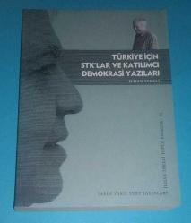 TÜRKİYE İÇİN STK'LAR VE KATILIMCI DEMOKRASİ YAZILARI