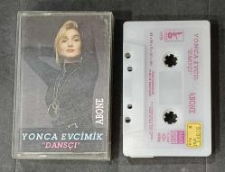 YONCA EVCİMİK * DANSÇI / ABONE * KASET