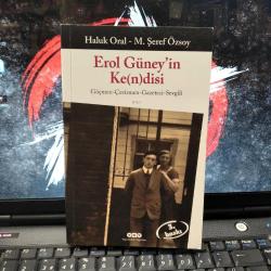 Erol Güney'in Ke(n)disi Göçmen-Çevirmen-Gazeteci-Sevgili