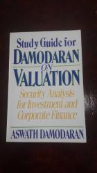 STUDY GUIDE for DAMODARAN on VALUTION Security Analysis for Investment and Corporate Finance .. (first e - 1994) .. [Paperback] .. with Answer Key