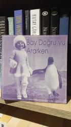 Bay Doğru'yu Ararken