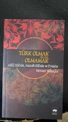 Türk Olmak Yada Olmamak