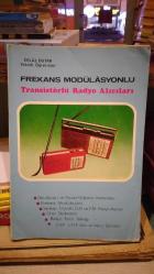 FREKANS MODÜLASYONLU TRANSİSTÖRLÜ RADYO ALICILARI CİLT 2-İKİNCİ EL