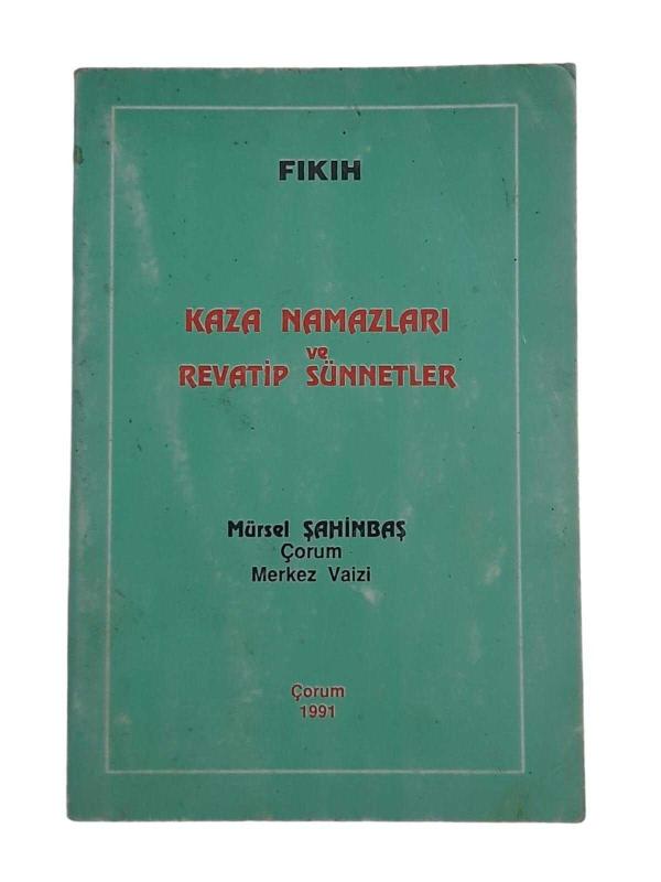 Kaza Namazları ve Revatip Sünnetler