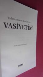 EVLATLARIMA VE DOSTLARIMA VASİYETİM