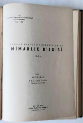 İnşaat Fakültesi Öğrencilerine Mimarlık Bilgisi, Cilt: I - II