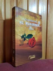 PEYGAMBERİMİZ HZ.MUHAMMED'İN ( SALLALLAHU ALEYHİ VE SELLEM ) HAYATI