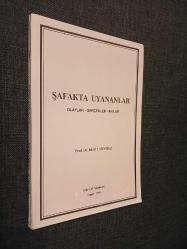 Şafakta Uyananlar / Olaylar - Gerçekler - Anılar
