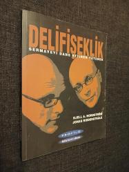 Delifişeklik  - Sermayeyi Dans Ettiren Yetenek