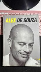 ALEX DE SOUZA - BİYOGRAFİ - MARCOS EDUARDO NEVES - İNDİGO KİTAP 3. BASKI 2017 - PORTEKİZCE ASLINDAN ÇEVİREN HALİL BEYTAŞ