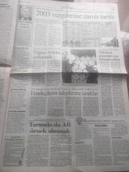 Cumhuriyet Gazetesi - Turkish Newspaper - 25 Aralık 2002 - Irak zirvesinde Amerika'nın isteklerine karşın Türkiye'nin önerileri saptandı - Cumhurbaşkanı Ahmet Necdet Sezer'den vekillere yasalarda nesnel olun - Barzani'den Ankara'ya tavır - AKP türban ve Irak kıskacında - Bülent Ecevit uyardı can kaybı çok olur - emeklinin çilesi bitmiyor - iktidardan Kemal Gürüz'e gözdağı - Hablemitoğlu'na sıkılan kurşun yazan İlhan Selçuk - bergamalılar yargı karşısında - Recep Tayyip Erdoğan paketi yeniden - Başbakan Abdullah Gül Necip Hablemitoğlu suikasti ile yakından ilgileniyoruz - Abdullah Öcalan dosyası yerel mahkemede - Deniz Baykal AKP'nin boş söylemle iktidar olduğunu söyledi - Filistin'de işgal altında Noel kutlaması - AYGAZ'dan İngiltere'ye ihracat - Türkiye yazarlar Sendikası başkanı Cengiz Bektaş'a Romanya'dan ödül - Fazıl Say Ve Cihat Aşkın Fotoğrafı - Bir yudum hayatın bu haftaki bölümünde Yıldız Kenter - Galatasaray sallandı ama yıkılmadı - Fenerbahçe'de Revivo kıymete bindi