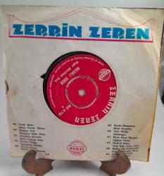 ZERİN ZEREN TATLI DİLE GÜLER YÜZE 45 LİK PLAK