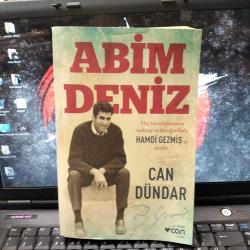 Abim Deniz : Hiç Yayınlanmamış Mektup ve Fotoğraflarla Hamdi Gezmiş'in Anıları