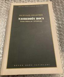 Nasreddin Hoca İZAHLI FIKRALAR GÜLEBİLSEK  Necip Fazıl KISAKÜREK Büyük Doğu Yayınları Yeni Kitap
