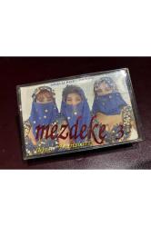 kaset - mezdeke 3