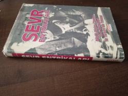 Sevr Entrikaları - Büyük Güçler, Maşalar, Gizli Anlaşmalar ve Türkiye'nin Taksimi (Ciltli ve Şömizli Baskı)