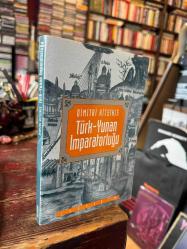 TÜRK YUNAN İMPARATORLUĞU - Arabölge Gerçeği Işığında Osmanlı Tarihine Bakış