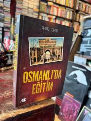 OSMANLI'DA EĞİTİM
