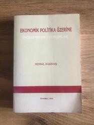 Ekonomik Politika Üzerine İncelemeler - Yorumlar