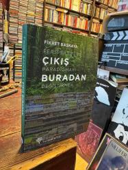 ÇIKIŞ BURADAN * Perspektifi ve Paradigmayı Değiştirmek