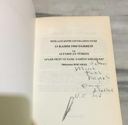 13 KASIM 1960 DARBESİ VE ALPARSLAN TÜRKEŞ 14'ler Niçin ve Nasıl Tasfiye Edildi - İMZALI -