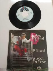 Bobby Farrell '' BoneyM Solisti '' – Polizei / A Fool In Love 1982 Hollanda Baskı 45lik PLAK