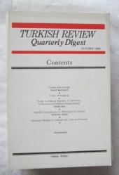 TURKISH REVIEW QUARTERLY DIGEST, 1985 - 1992, Vol: 1 - 6, No: 2, 3, 5, 11, 15, 16, 17, 18, 19, 20, 21, 22, 23, 24, 25, 26, 27, 28, 29, 30 [20 ADET]