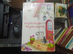 KÜÇÜK DÜŞLER BÜYÜK UMUTLAR