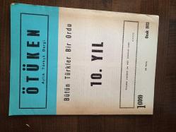 Ötüken - Aylık Türkçü Dergi. Bütün Türkler Bir Ordu. Sayı 1 (109) --- Ocak 1973