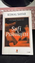 SUFİ PSİKOLOJİSİ - RUHUN BİLGELİĞİ BİLGELİĞİN RUHU - KEMAL SAYAR - KAPI YAYINLARI 10. BASKI 2024 - DİKKAT ALTI ÇİZİLİ SATIRLAR VAR..