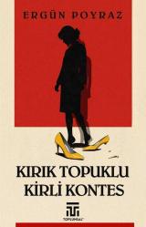 Kırık Topuklu Kirli Kontes