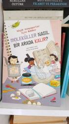 Moleküller Nasıl Bir Arada Kalır?