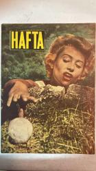 HAFTA DERGİSİ - KAPAK: MARTINE CAROL - 26 NİSAN 1957  SAYI: 17  VIRGINIA VERNON - KIM NOVAK - JAYNE MANSFIELD - JOE PARTERNAK - LOUIS B. MAYER - MAKARIOS - AVEROF - MAKRIS - ÇAŞOS - ADNAN MENDERES - HARRIMAN - OĞUZ ÖZDEŞ - EMILE COUÉ - TAYLOR  İNGİLİZLERİN PIN UP’U - ÖĞLE SONU ELBİSESİ - VAMP KRALİÇESİ - MANSFIELD SİGARACI - AT KUYRUĞU SAÇ MODASI - TÜRKİYE GÜREŞ BİRİNCİLİKLERİ - PETROL SONDAJI - KONSER - MODA GÖSTERİSİ - KIBRIS MESELESİ GİTTİKÇE ALEVLENİYOR - MESUT OLMAK HÜNERDİR - TAM TAKIM EKSİKSİZ 26 SAYFA