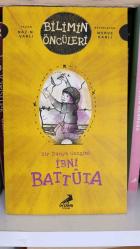 Bilimin Öncüleri, Bir Dünya Gezgini: İbni Battûta