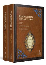 FUSÛSU’L-HİKEM TERCÜME VE ŞERHİ (1-2. CİLTLER ÇEVİRİ YAZI) [İkinci Baskı]