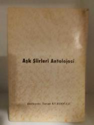 AŞK ŞİİRLERİ ANTOLOJİSİ