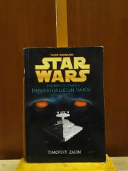 Star Wars * Yıldız Savaşları * İmparatorluğun Varisi / Thrawn Üçlemesi 1. Kitap [ İLK BASKI ]