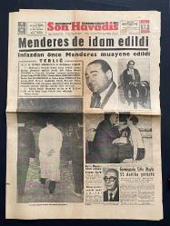 ADNAN MENDERES’İN İDAMI TARİHİ GAZETE SON HAVADİS