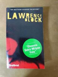 ÖLMENİN SEKİZ MİLYON YOLU