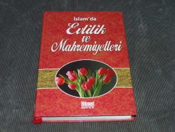 İSLAM'DA EVLİLİK VE MAHREMİYETLERİ-ABDULLAH AYDIN - HİKMET NEŞRİYAT.CİLTLİ 1999 YILI BASKISI.SIFIR KULLANILMAMIŞ KİTAPTIR